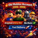 🔥 Old Roblox Account 2006–2008 | Original & Very Old | No Bans ✅ | Fast Delivery 🚀